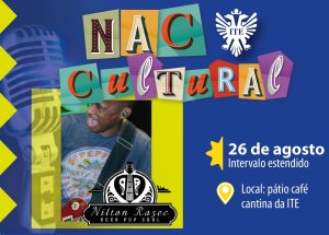 Dia 26 tem NAC Cultural com Nilton Razec
