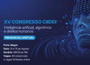 XV CIIDDI e XIV SIACRID abrem chamada para artigos