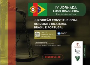 IV Jornada Luso-Brasileira traz debate sobre Jurisdi��o Constitucional