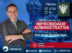 Palestra destaca a Lei de Improbidade Administrativa