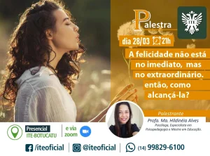 A 'felicidade' ser tema de palestra nesta segunda