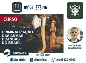 Curso abordar� a criminaliza��o das armas brancas