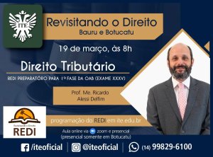 Direito Tribut�rio � o tema do Redi neste s�bado