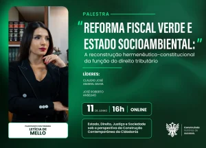Palestra fala sobre a Reforma Fiscal Verde e o Estado Socioambiental