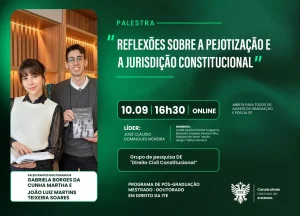 Grupo de pesquisa promove reflex�es sobre  'pejotiza��o e Jurisdi��o Constitucional'