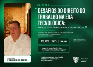 Nesta ter�a tem palestra sobre o direito do trabalho na era tecnol�gica