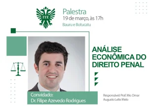 Palestra foca na anlise econmica do Direito Penal