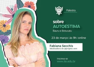 Mar�o: autoestima ser� tema de palestra
