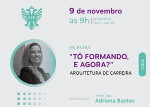 Palestra deste s�bado ajuda formandos a arquitetarem a carreira