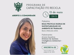 ITE Recicla ensina pr�ticas sustent�veis no trabalho