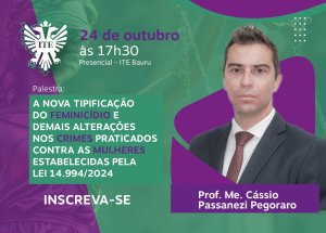 Palestra destaca a nova tipifica��o do feminic�dio