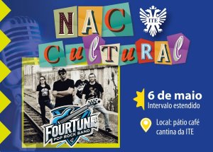 NAC Cultural apresenta Fourtune Pop Rock Band nesta ter�a
