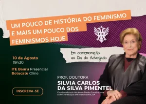 ITE celebra Dia do Advogado com palestra sobre feminismo