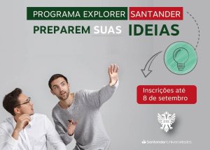 'Santander X' prorroga inscri��es