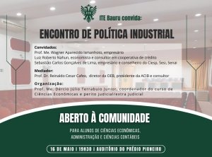 Evento da ITE debater� a pol�tica industrial nacional