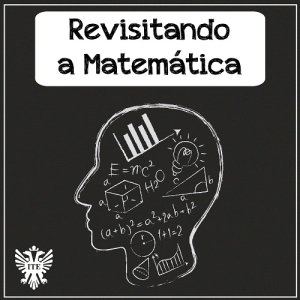 S�bado � dia de 'Revisitando a Matem�tica'