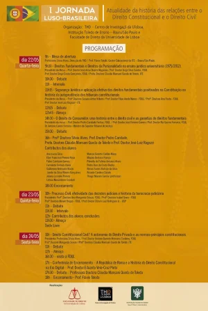 Programao da I Jornada Luso-Brasileira: 'Atualidade da histria das relaes entre o Direito Constitucional e o Direito Civil'