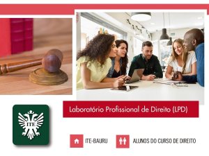 DIREITO: Nesta quarta tem in�cio o LPD