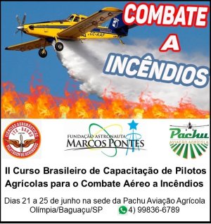 Abertas as inscri��es para o "II Curso Brasileiro de Capacita��o de Pilotos Agr�colas para o Combate A�reo a Inc�ndios"