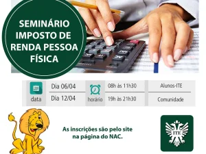 Seminrio sobre Imposto de Renda  oferecido para alunos e comunidade de Bauru