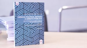 Confira como foi o lan�amento da obra 'Ci�ncia Pol�tica, Estado e Direito P�blico'
