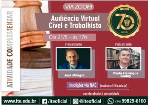 ITE realiza palestra sobre audi�ncia virtual c�vel e trabalhista nesta quinta