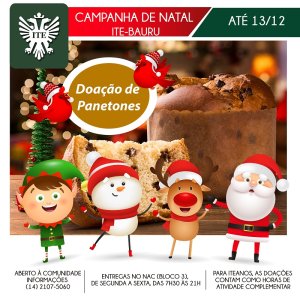 Campanha de Natal da ITE Bauru arrecada panetones at� 13 de dezembro