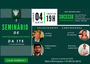 'I Semin�rio de Empreendedorismo da ITE' detalha o mundo dos neg�cios