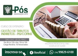 ITE oferece extens�o sobre Gest�o de Tributos Indiretos - Pis/Cofins