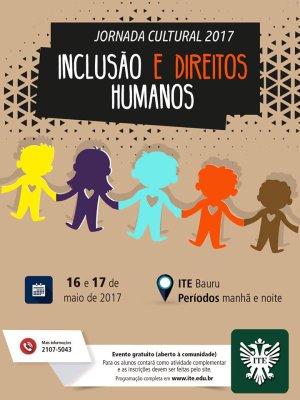 Inclus�o e Direitos Humanos: Jornada Cultural come�a nesta ter�a-feira