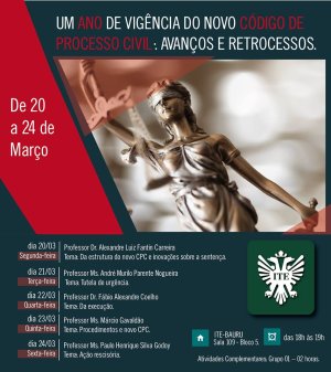 Primeiro ano do novo C�digo de Processo Civil � analisado em ciclo de palestras na ITE