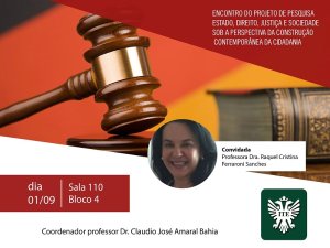 Nesta sexta tem encontro do projeto de pesquisa Estado, Direito, Justi�a e Sociedade