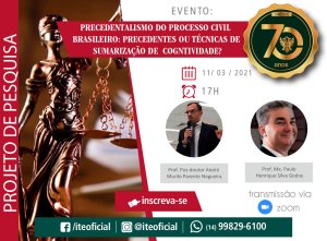 Grupo sobre precedentalismo do Processo Civil brasileiro retoma reuni�es nesta quinta
