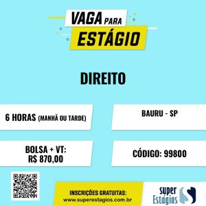 Vagas para alunos de ADM,  An�lise e Desenvolvimento de Sistemas, Direito, Gest�o de RH e Sistemas de Informa��o