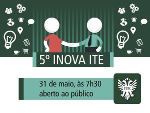 Inova ITE acontece no �ltimo dia de maio em Bauru