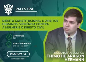 Palestra discutir� a viol�ncia contra a mulher e o Direito Civil
