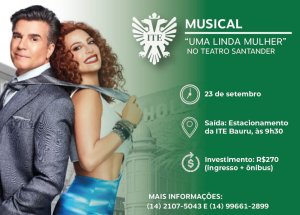 ITE leva ao musical 'Uma linda mulher'
