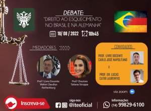 Debate abordar� o direito ao esquecimento no Brasil e na Alemanha