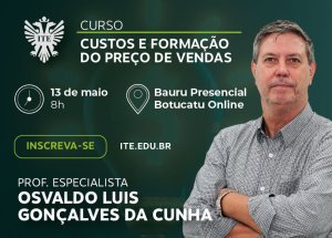 ITE oferece minicurso sobre custos e formata��o do pre�o de vendas