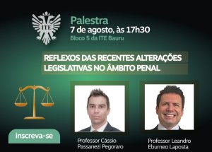Palestra ensina sobre as recentes altera��es legislativas no �mbito penal