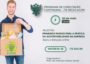 ITE Recicla/CIPA oferece palestra sobre sustentabilidade na empresa