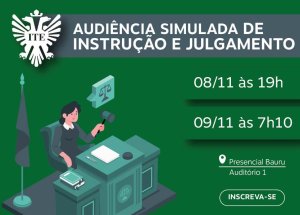 Audi�ncia simulada de instru��o e julgamento ser� realizado nos dias 8 e 9