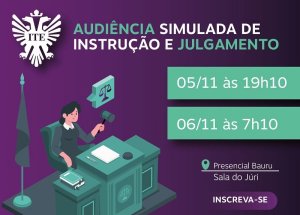 ITE realiza audi�ncias simuladas de instru��o e julgamento