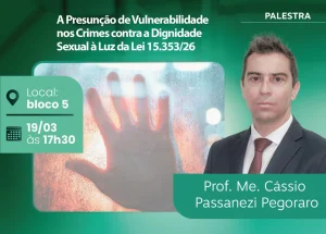 Palestra traz os crimes contra a dignidade sexual como tema central
