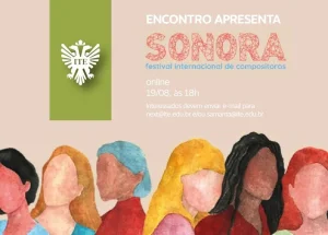 Nova data: Encontro apresenta 'Sonora Festival'