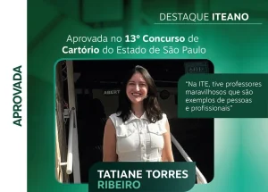 Iteana � aprovada no '13� Concurso de Cart�rio do Estado de S�o Paulo'