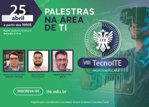 8� edi��o do TecnoITE � realizada nesta ter�a