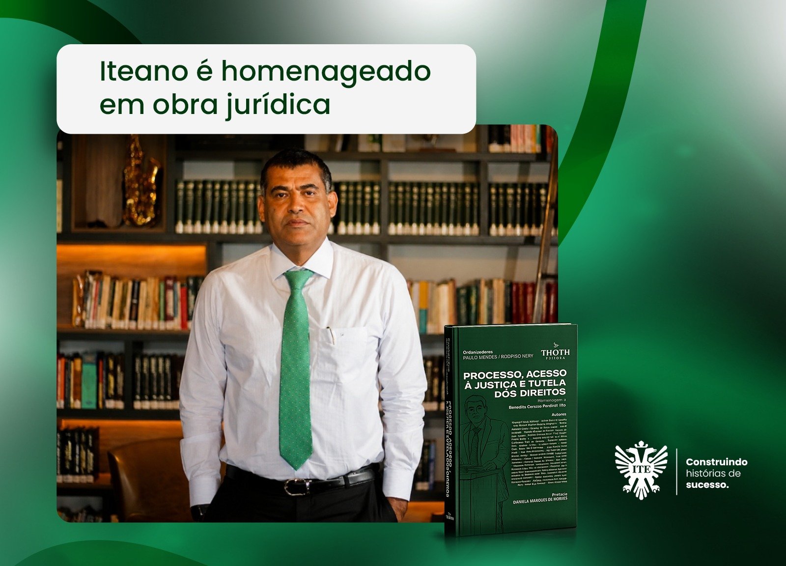 Iteano � homenageado em obra jur�dica