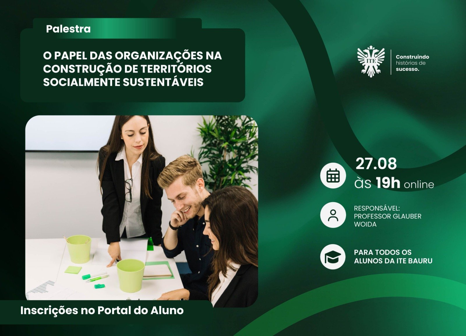 Palestra aborda o papel sustent�vel das organiza��es