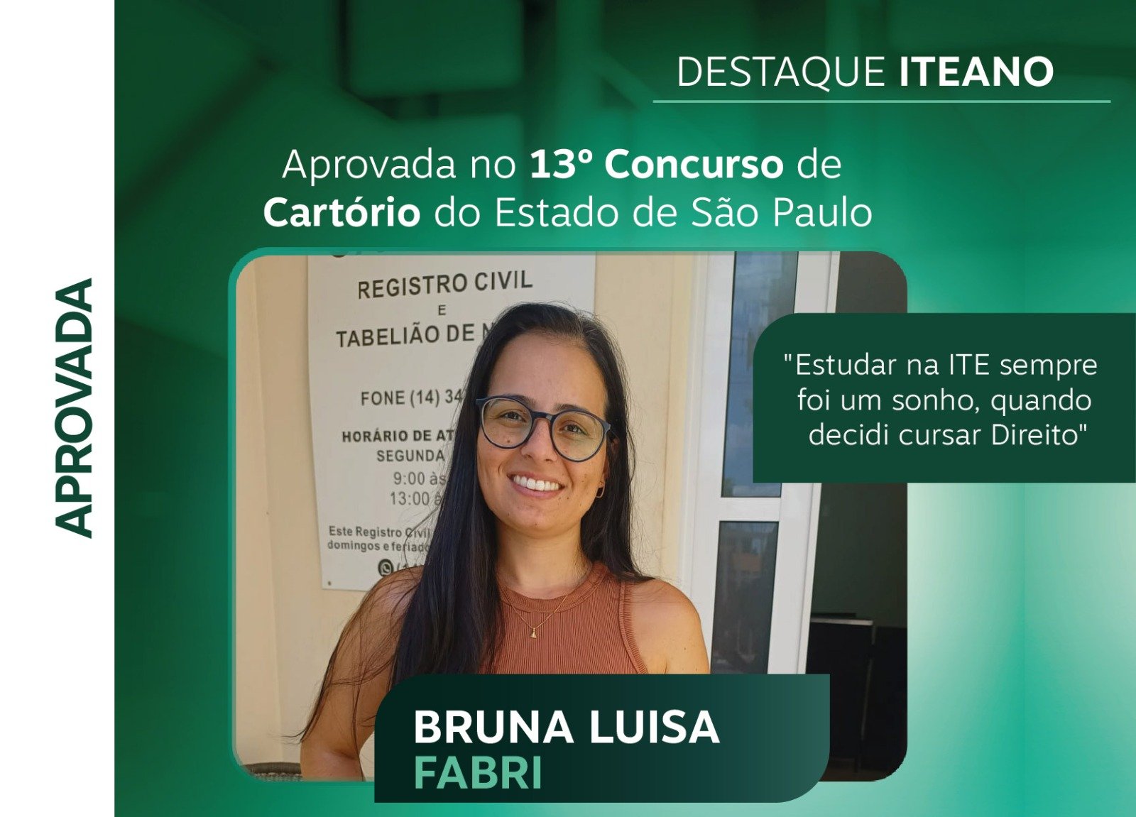 Egressa � aprovada no '13� Concurso de Cart�rio do Estado de S�o Paulo'